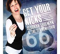 Deborah Shulman & The Ted Howe Get Your Kicks: The Music & Lyrics of Bobby (CD)