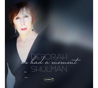 DEBORAH SHULMAN - WE HAD A MOMENT - CD - F72z