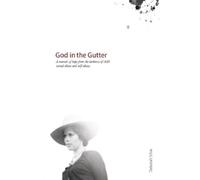 Deborah Silva God in the Gutter (Tascabile) Off Ramp Series