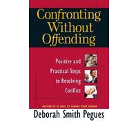 Deborah Smith Pegues Confronting Without Offending (Tascabile)