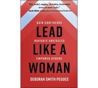 Deborah Smith Pegues Lead Like a Woman (Tascabile)
