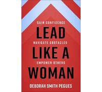 Deborah Smith Pegues Lead Like a Woman (Tascabile)