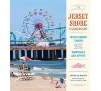 Deborah Smith The Jersey Shore Cookbook (Copertina rigida)