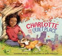 Deborah Sosin Charlotte and the Quiet Place (Copertina rigida)