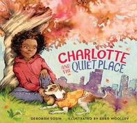 Deborah Sosin Charlotte and the Quiet Place (Copertina rigida)