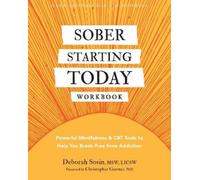 Deborah Sosin Sober Starting Today Workbook (Tascabile)