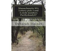 Deborah Steiner Massachusetts MA Lottery pick 3 and 4 circle numbers (Tascabile)