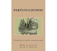 Deborah Steiner Winning the pick 3 made easy a unique lottery guide: (Tascabile)