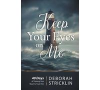 Deborah Stricklin Keep Your Eyes on Me (Copertina rigida)