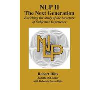 Deborah Sue Bacon Dilts Robert Brian Dilts Judith Ann DeLozie Nlp II (Tascabile)