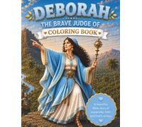 Deborah: The Brave Judge of Israel Coloring Book