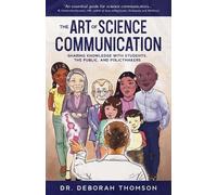 Deborah Thomson The Art of Science Communication (Tascabile)