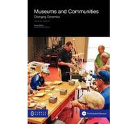Deborah Tranter Museums and Communities (Tascabile) On Museums