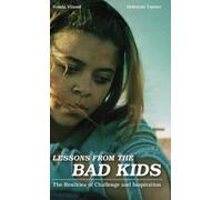 Deborah Turner Vonda Viland Lessons from the Bad Kids (Copertina rigida)
