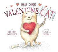 Deborah Underwood Here Comes Valentine Cat (Copertina rigida)