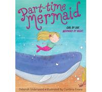 Deborah Underwood Part-time Mermaid (Copertina rigida)