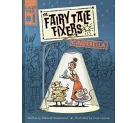 Deborah Underwood The Fairy Tale Fixers: Cinderella (Copertina rigida)
