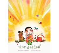 Deborah Underwood Tiny Garden (Copertina rigida) (PRESALE 02/04/2026)