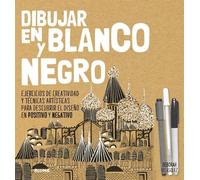 Deborah Velásquez Dibujar En Blanco Y Negro (Tascabile)