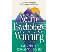 Deborah Waitley The Neuropsychology of Winning: Unlocking the Scienc (Tascabile)