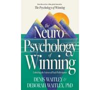 Deborah Waitley The Neuropsychology of Winning: Unlocking the Scienc (Tascabile)