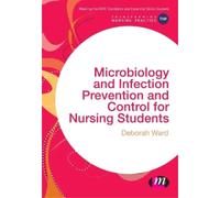 Deborah Ward Microbiology and Infection Prevention and Control for N (Tascabile)