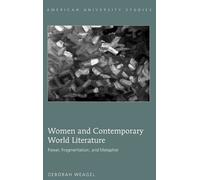 Deborah Weagel Women and Contemporary World Literature (Copertina rigida)