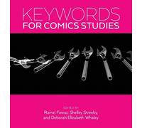 Deborah Whaley Keywords for Comics Studies (Copertina rigida) Keywords