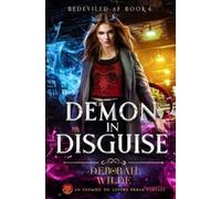 Deborah Wilde Demon in Disguise (Tascabile) Bedeviled AF