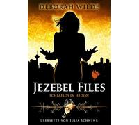 Deborah Wilde Jezebel Files - Schlaflos in Hedon (Tascabile)