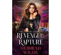 Deborah Wilde Revenge & Rapture (Tascabile) Jezebel Files