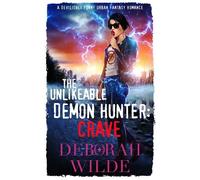 Deborah Wilde The Unlikeable Demon Hunter: Crave (Tascabile) Nava Katz