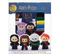 Harry Potter Felt: 11 Magical Projects from the Wizarding World