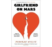 Deborah Willis Girlfriend on Mars (Copertina rigida)