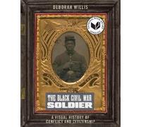Deborah Willis The Black Civil War Soldier (Copertina rigida)