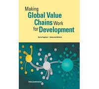 Deborah Winkler Daria Tag Making Global Value Chains Work for Develo (Tascabile)