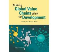 Deborah Winkler Daria Tag Making Global Value Chains Work for Develo (Tascabile)