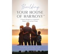 Deborah Winters Building Your House of Harmony(TM) (Tascabile)