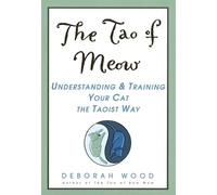 Deborah Wood The Tao of Meow (Tascabile)