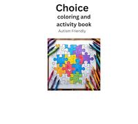 Deborah's Choice: coloring and activity book autism friendly