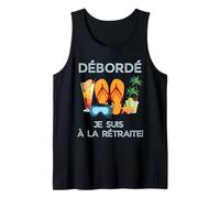 Débordé Je Suis à La Retraite Design Vacances Tropicales Canotta