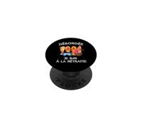 Débordée - Je Suis à La Retraite Pour Les Retraitées Actives PopSockets PopGrip Adesivo