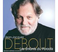 Debout, Jean-Jacques - Les Enfants du paradis