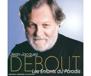Debout, Jean-Jacques - Les Enfants du paradis