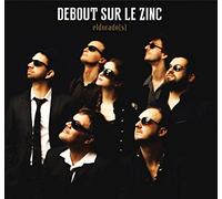 Debout sur Le Zinc - Eldorado(s)