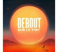Debout Sur Le Zinc Memoire Electrique CD NUOVO