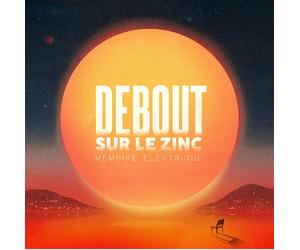 Debout Sur Le Zinc Memoire Electrique CD NUOVO