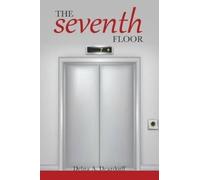 Debra A Deardorff The Seventh Floor (Tascabile)