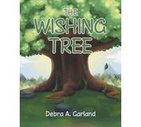 Debra a Garland The Wishing Tree (Tascabile)