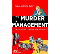 Debra Allcock Tyler It's Murder in Management (Tascabile)